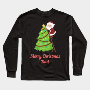 Merry Christmas Dad Long Sleeve T-Shirt